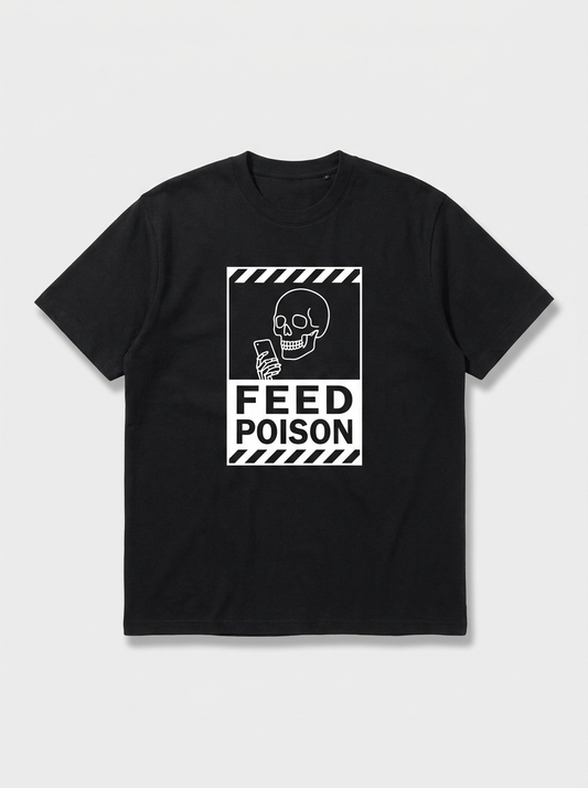 Feed Poison Tee - black t-shirt with warning label print